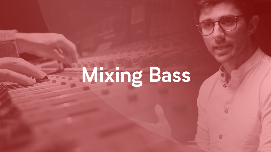 Mixing Bass