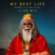 My Best Life (feat. Mike Waters) [Club Mix] Artwork