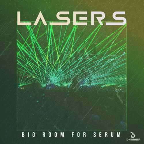 Lasers - Big Room For Serum