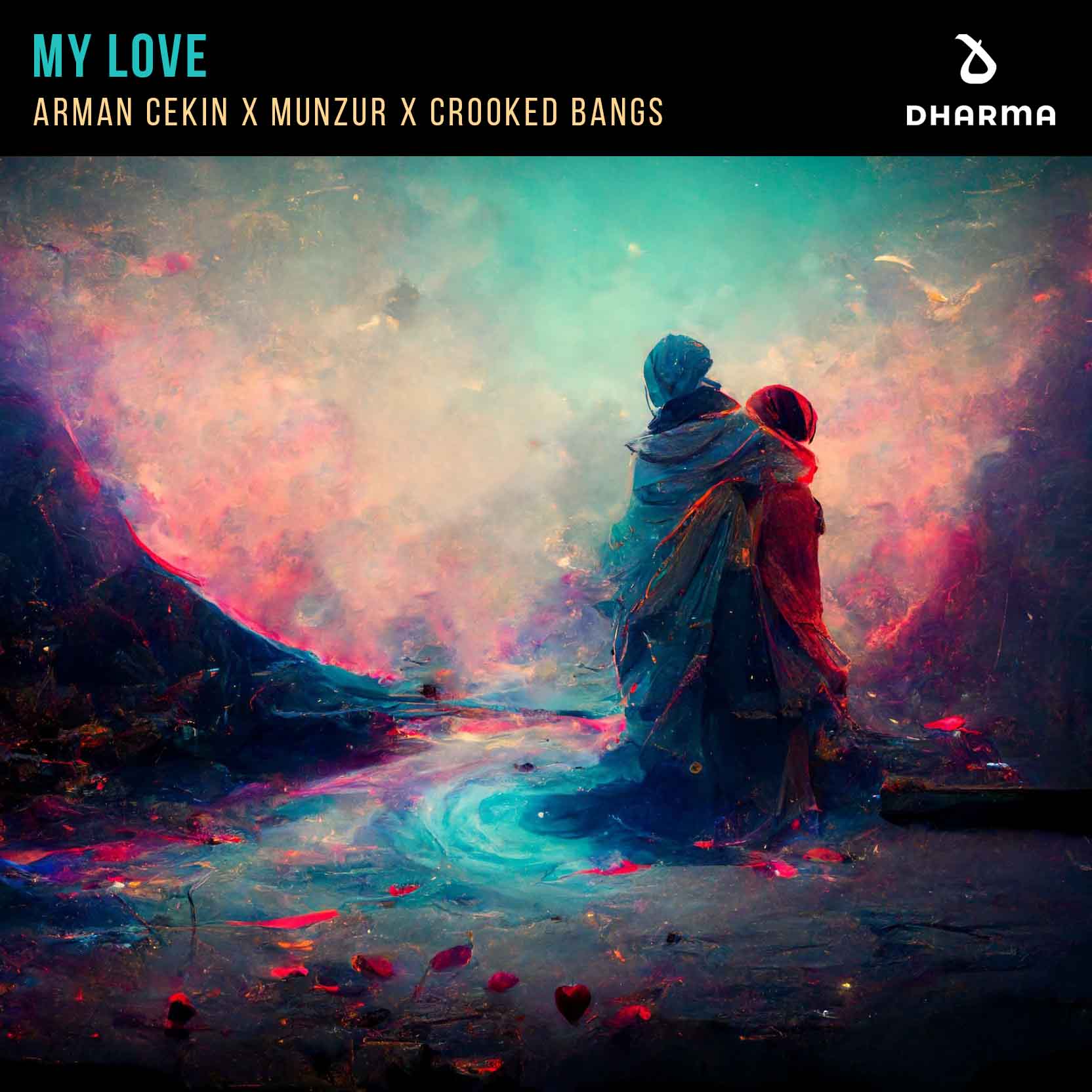 Arman Cekin x Munzur x Crooked Bangs - My Love