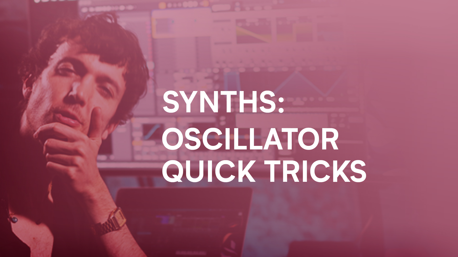 OSCILLATOR QUICK TRICKS