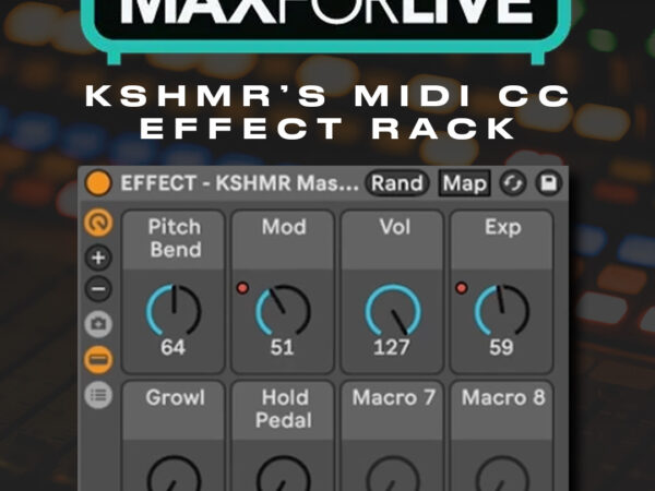 KSHMR's M4L Master CC Effect Rack