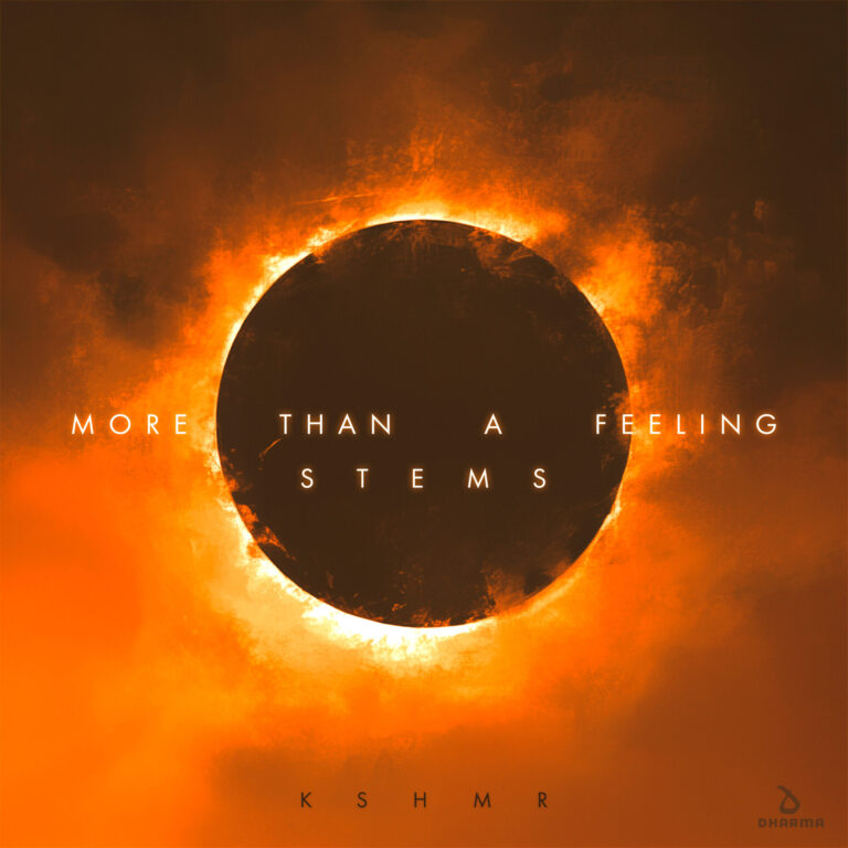 KSHMR - More Than A Feeling Stems