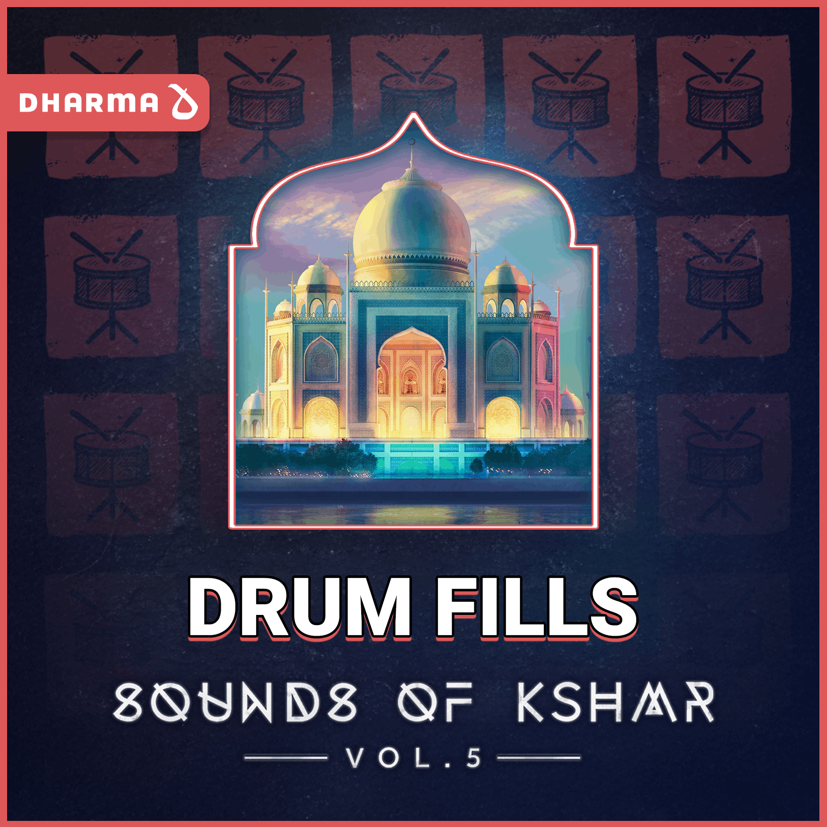 Sounds of KSHMR Vol. 5: Drum Fills