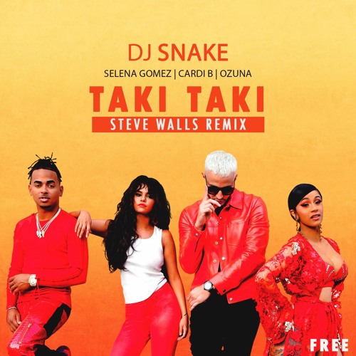 DJ Snake - Taki Taki